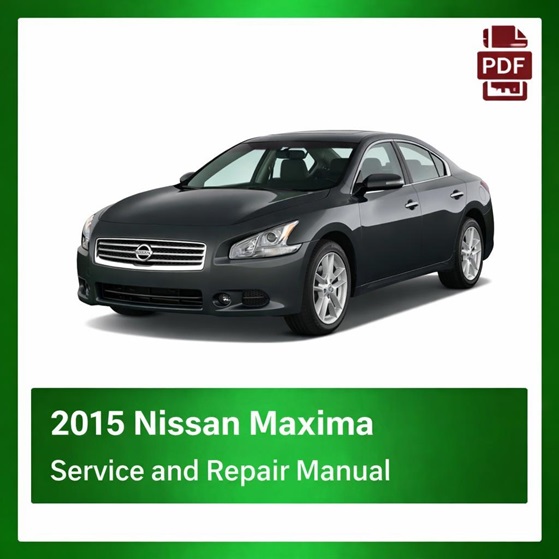 2015 Nissan Maxima repair manual