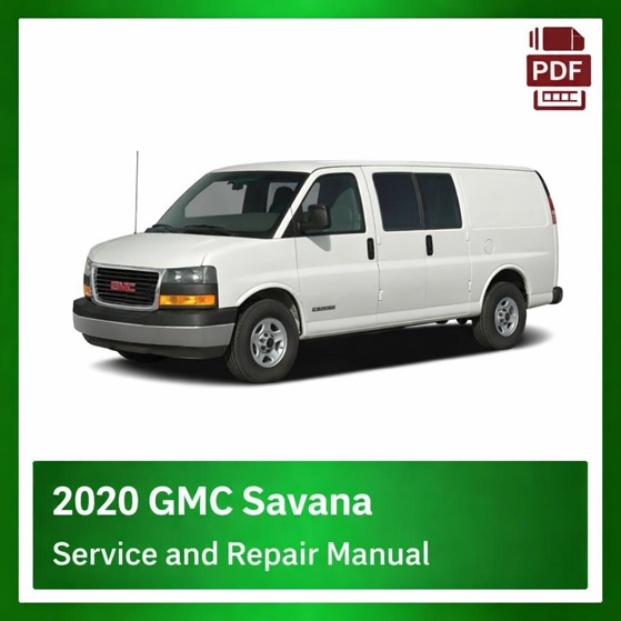 2020 GMC Savana repair manual