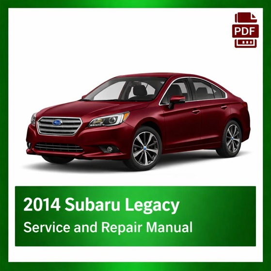 2014 Subaru Legacy repair manual